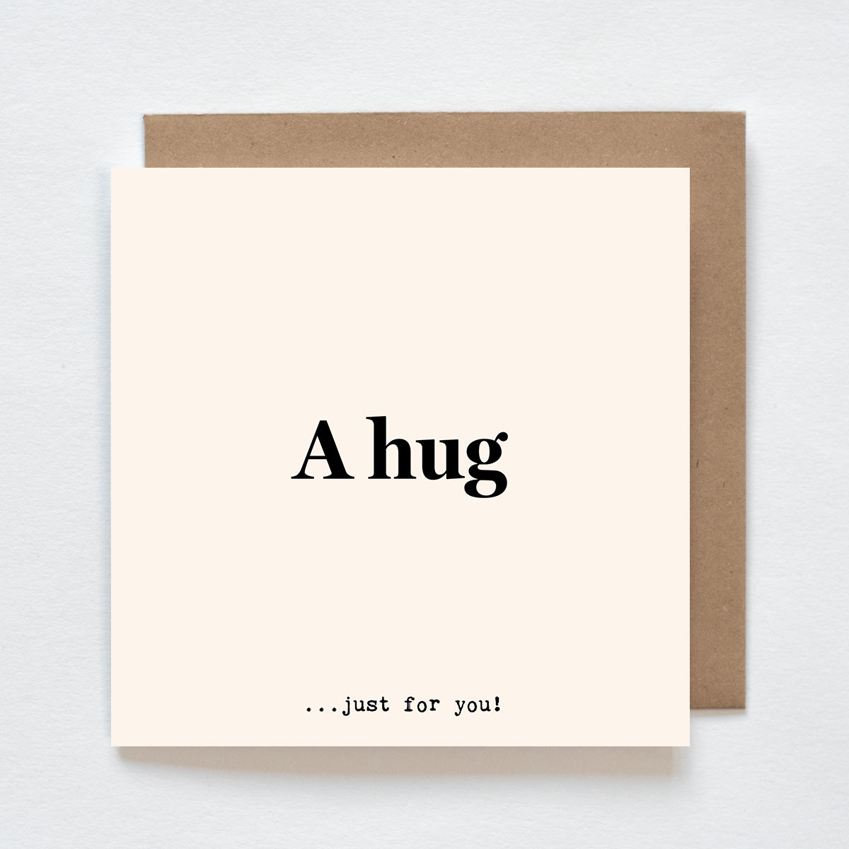 Kaart A hug ..... just for you!