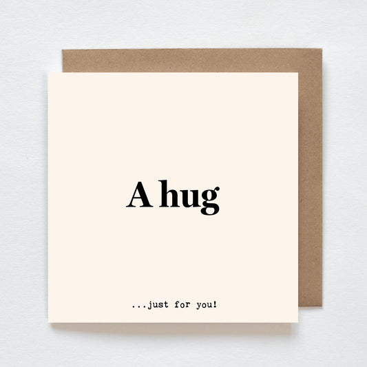 Kaart A hug ..... just for you!